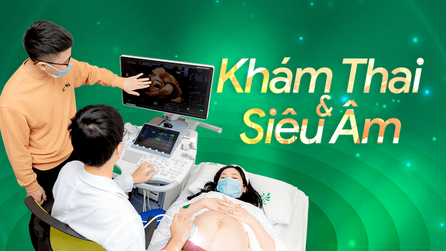 Khám thai và siêu âm định kỳ: mẹ an tâm đón bé