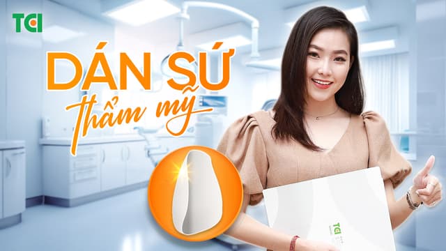 Dán sứ thẩm mỹ – Nâng tầm nhan sắc