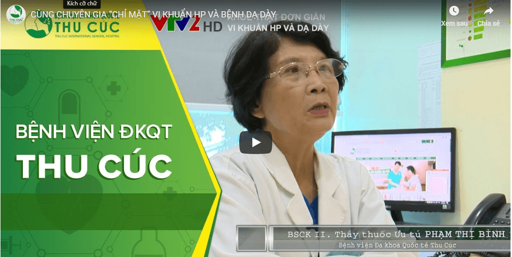 VTV2: Cùng chuyên gia &#8220;chỉ mặt&#8221; vi khuẩn HP và bệnh dạ dày