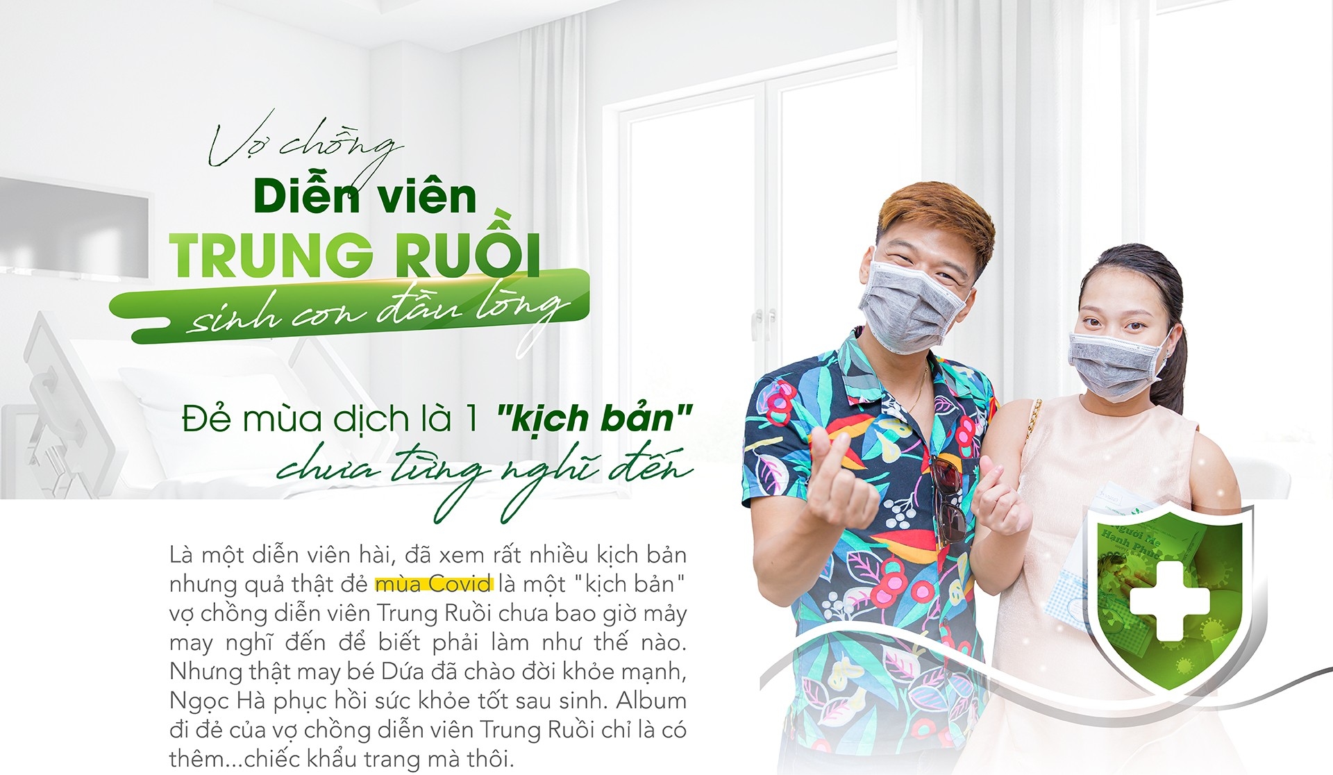 Vợ chồng diễn viên Trung Ruồi sinh con đầu lòng: &#8220;Đẻ mùa dịch là 1 kịch bản chưa từng nghĩ tới&#8221;