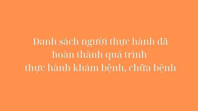 Danh sách người thực hành đã hoàn thành quá trình thực hành khám bệnh, chữa bệnh