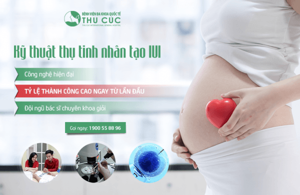Bơm tinh trùng IUI tại Bệnh viện Đa khoa Quốc tế Thu Cúc