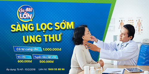 Cơ hội sàng lọc ung thư với giá chỉ từ 500.000đ