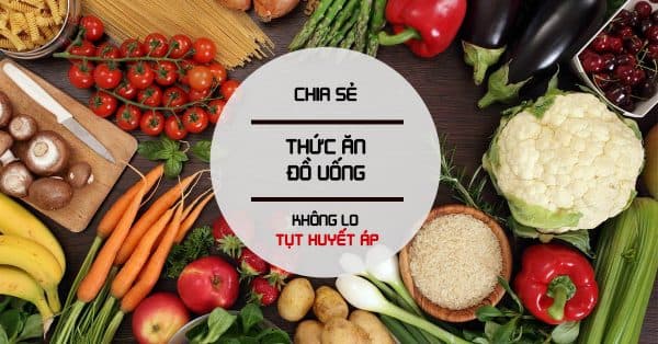 Tụt huyết áp nên ăn gì?