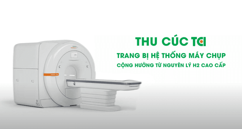 Khám phá Hệ thống Chụp cộng hưởng từ (MRI) nguyên lý H2 tại hệ thống Y tế Thu Cúc: Chụp não
