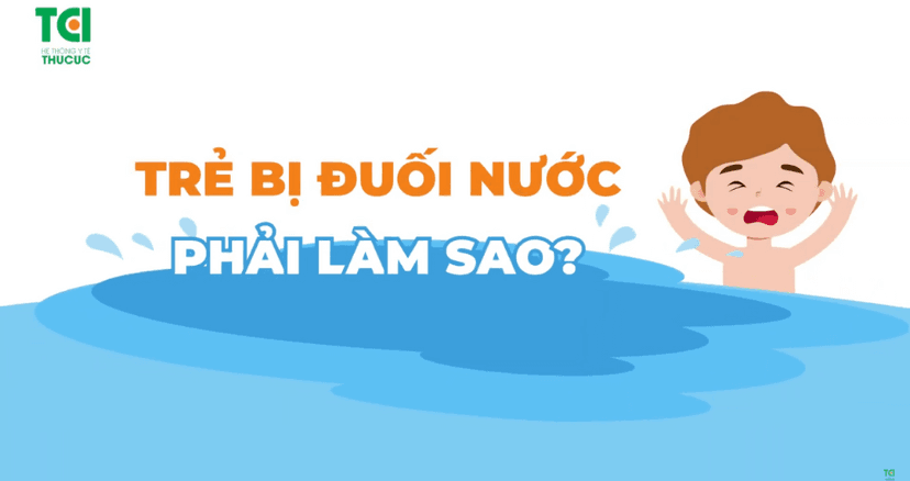 Kỹ năng sơ cứu khi trẻ bị đuối nước