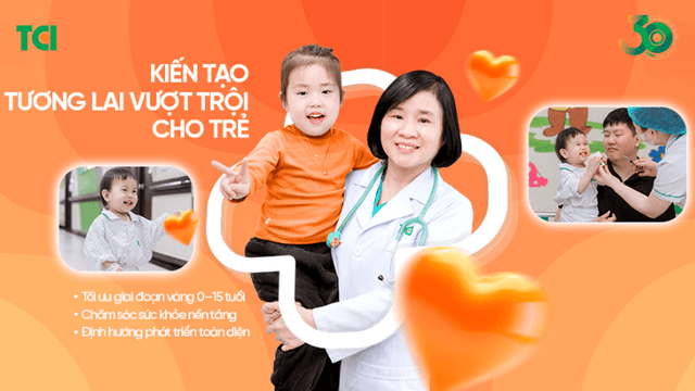 Khám bác sĩ giỏi, hạn chế kháng sinh – Ưu đãi phí khám Nhi tại TCI