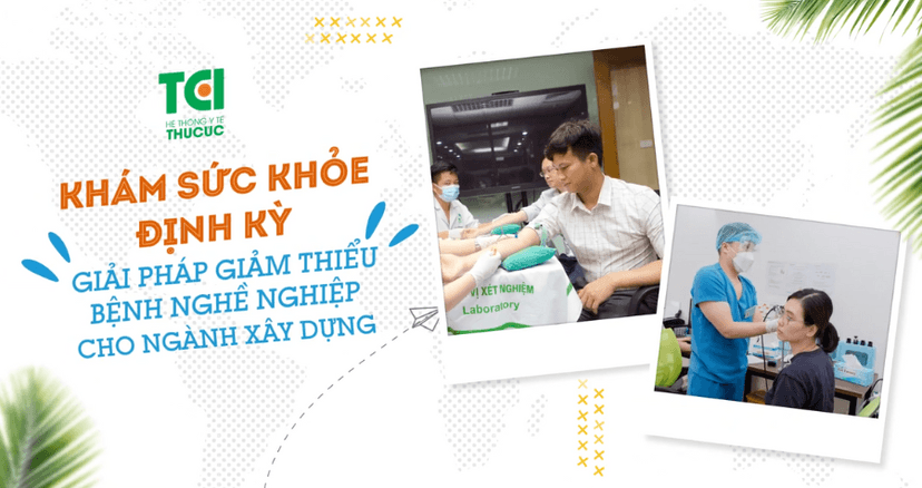 Khám sức khỏe định kỳ nhân viên ngành xây dựng &#8211; Công ty Fecon