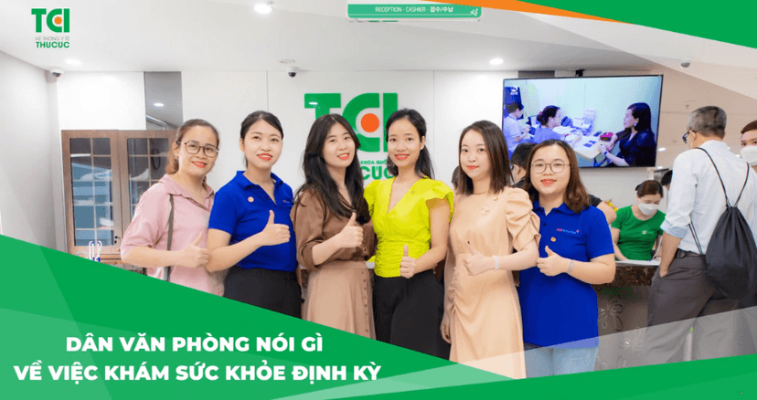 Dân văn phòng nói gì về việc khám sức khỏe định kỳ?