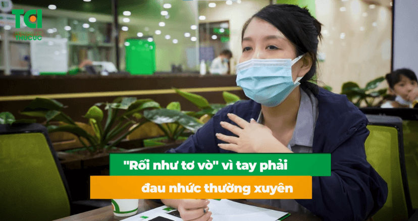 Soi nguyên nhân đau nhức tay phải với chuyên gia giỏi của TCI