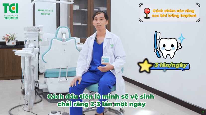 Cách chăm sóc răng sau khi trồng Implant