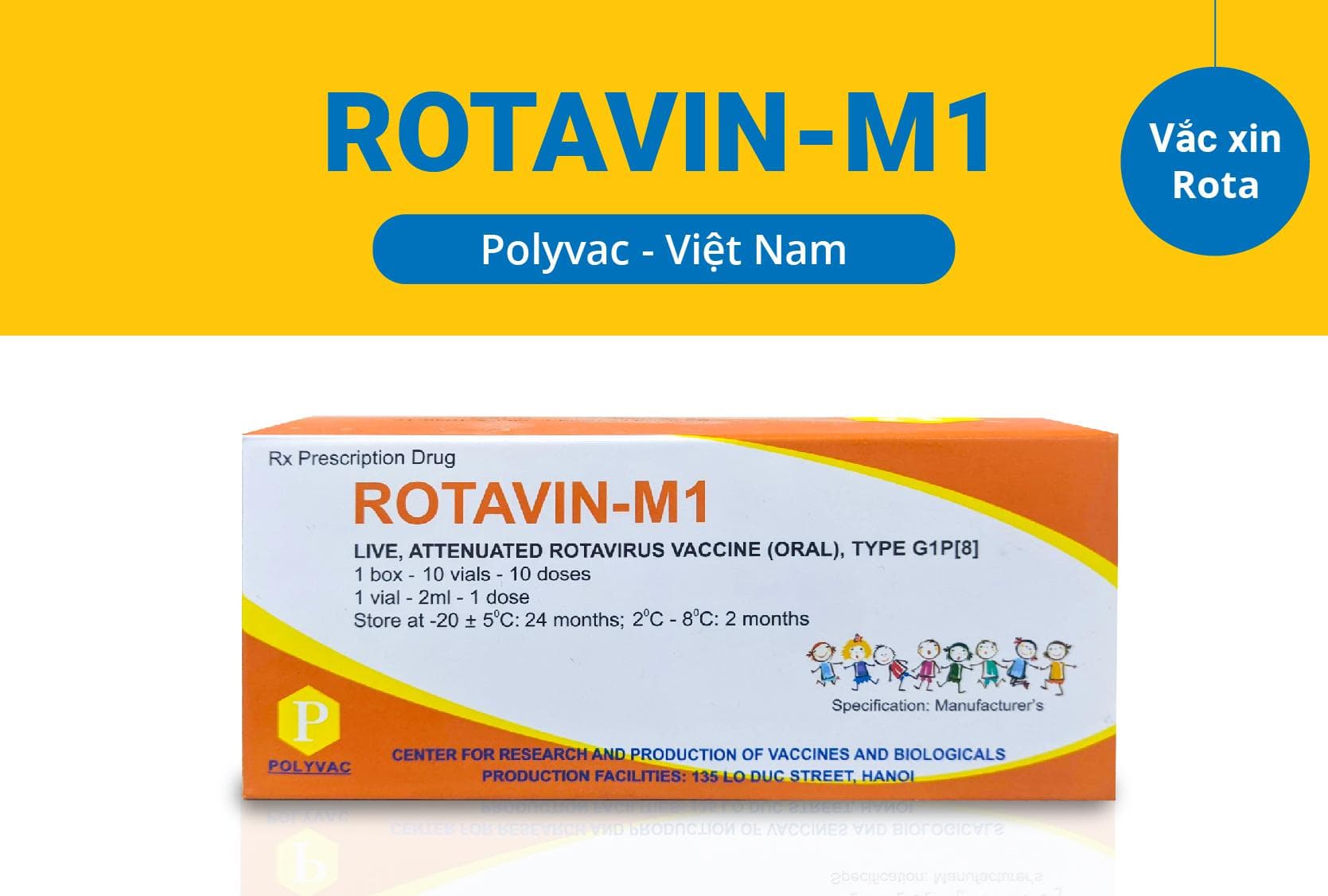 Vắc xin Rotavin M1 là loại vắc xin ngừa Rotavirus đầu tiên của Việt Nam
