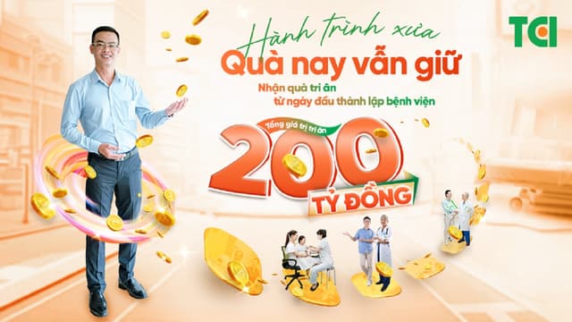 TCI tri ân &#8211; Tặng tổng 200 tỷ đồng cho khách hàng khám chữa bệnh tích lũy từ khi thành lập