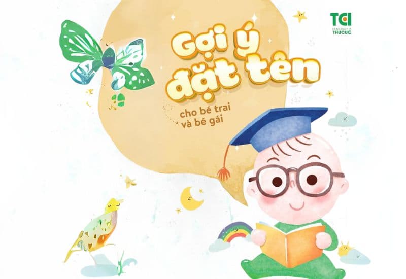 Có rất nhiều nguồn cảm hứng để có thể đặt tên cho con