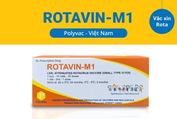 Rotavin M1 là vắc xin uống do Việt Nam sản xuất, giúp phòng ngừa bệnh tiêu chảy cấp do virus Rota.