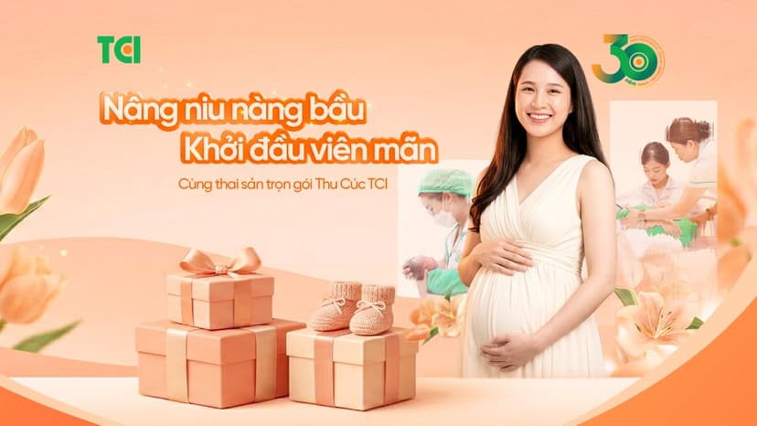 Tháng của yêu thương – TCI ưu đãi lớn dành tặng mẹ bầu