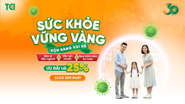 Sức khỏe vững vàng, rộn ràng đón hè – Ưu đãi đến 25% vắc-xin