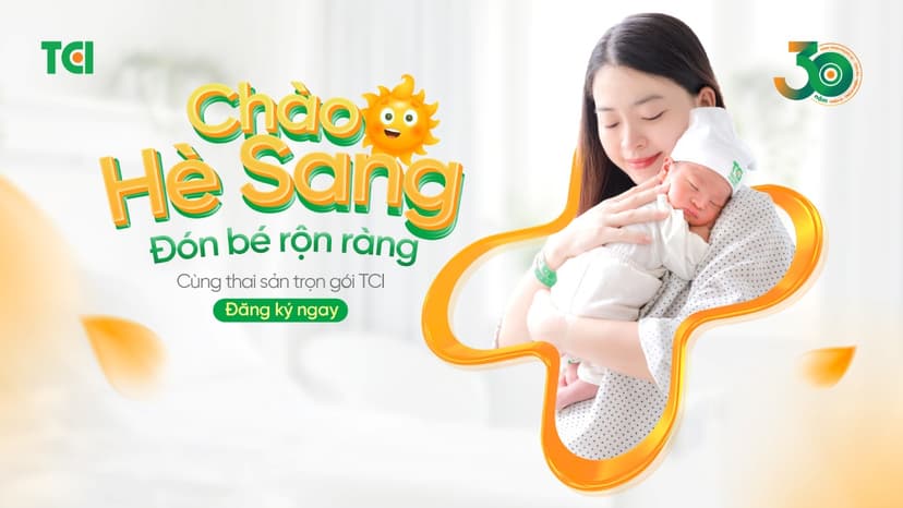Chào hè sang, đón bé rộn ràng – TCI ưu đãi lớn dành tặng mẹ bầu