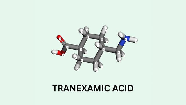 Tranexamic acid là hoạt chất gì? Tác dụng và cách dùng