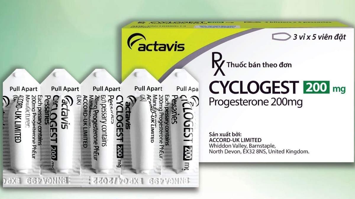 Thuốc đặt cyclogest 200mg có tác dụng gì?