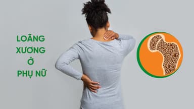Phụ nữ bị loãng xương nhiều hơn nam giới, vì sao?