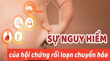 Vì sao rối loạn chuyển hóa gây béo phì?