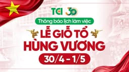 TCI THÔNG BÁO LỊCH LÀM VIỆC DỊP LỄ GIỖ TỔ HÙNG VƯƠNG & 30/4 – 1/5