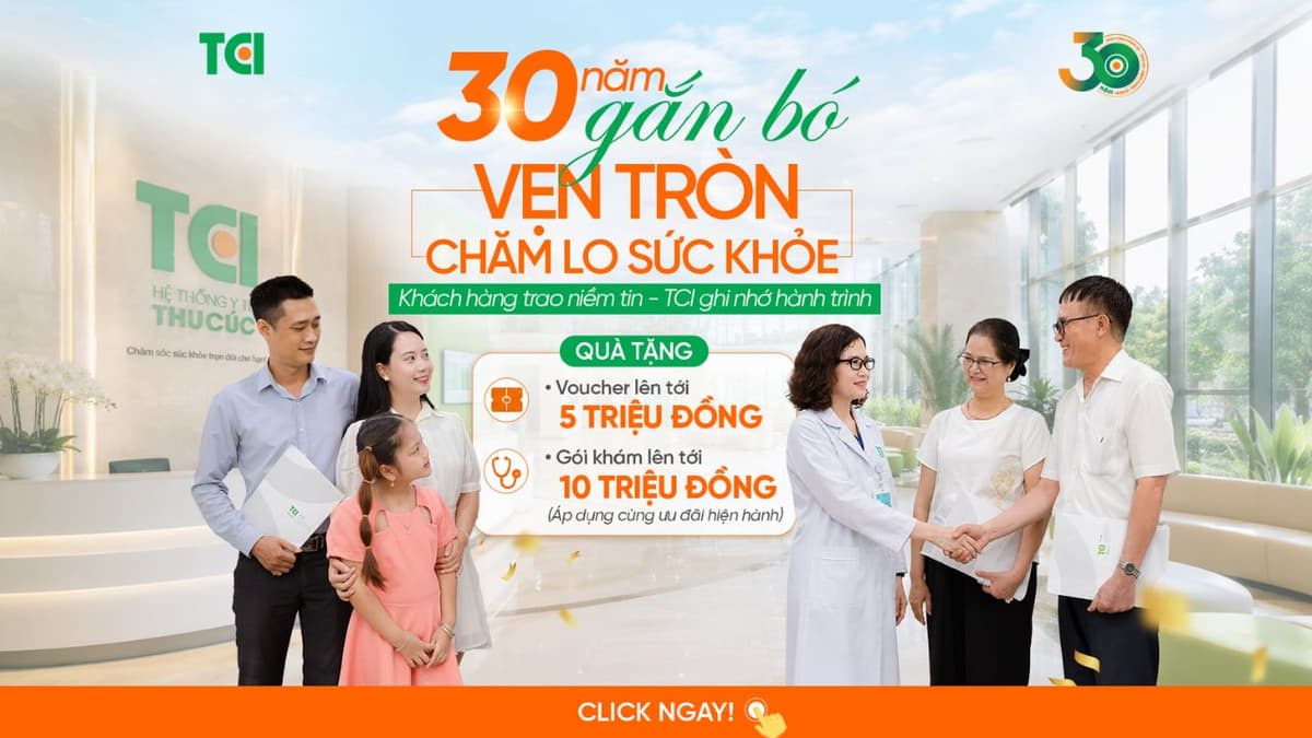 Thu Cúc TCI gửi tặng hàng triệu khách hàng chương trình chăm sóc sức khỏe đặc biệt nhân dịp 30 năm đồng hành