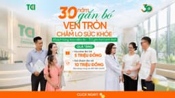 Thu Cúc TCI gửi tặng hàng triệu khách hàng chương trình chăm sóc sức khỏe đặc biệt nhân dịp 30 năm đồng hành