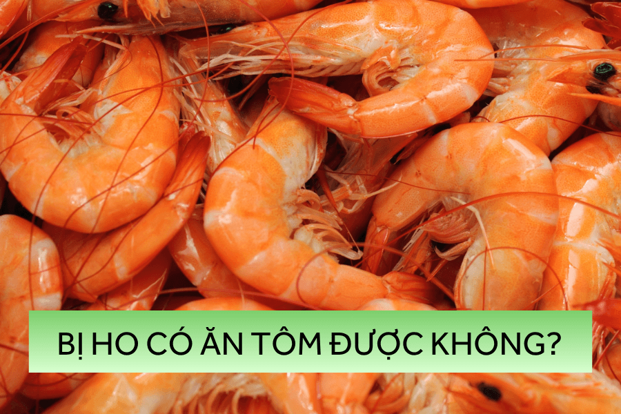 Quan niệm dân gian cho rằng tôm có tính “tanh”, có thể làm kích thích họng và khiến ho khó chịu hơn.