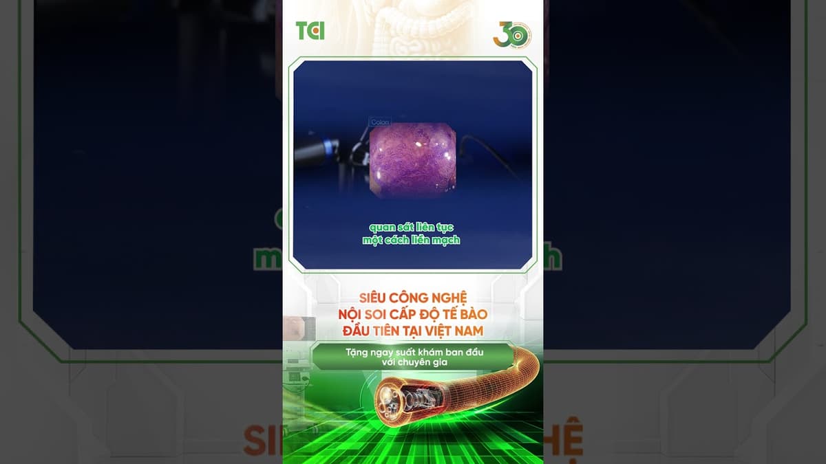 Endocyto 520X: "Kính hiển vi" trong lòng ống tiêu hóa
