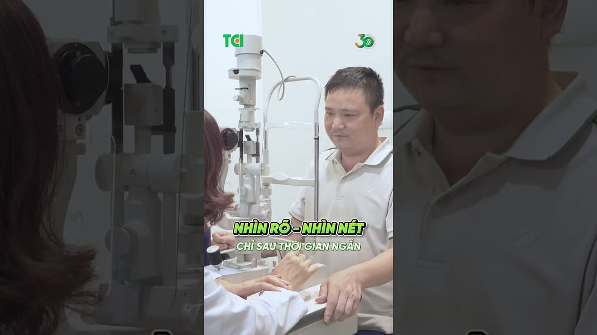 👁️ 39 tuổi mổ đục thủy tinh thể – sáng hôm sau đã nhìn rất rõ!