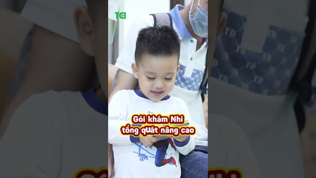 Đưa bé đến TCI kiểm tra sức khỏe: Bố bất ngờ khi phát hiện nguyên nhân bé bị táo bón lâu ngày