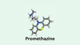 Promethazine là hoạt chất gì? Tác dụng và cách dùng