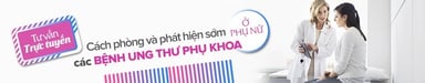 TVTT: Các bệnh ung thư phụ khoa ở phụ nữ