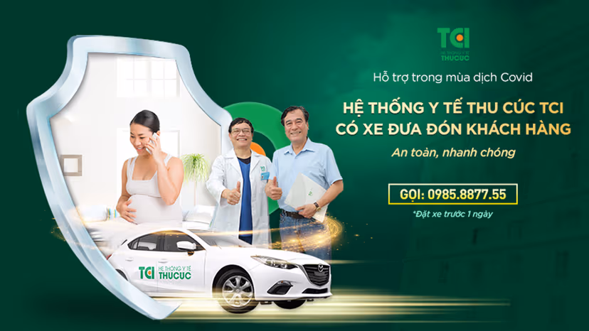 Hệ thống y tế Thu Cúc – TCI hỗ trợ xe đưa đón khách hàng trong mùa dịch