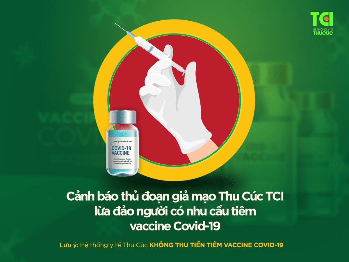 Cảnh báo thủ đoạn giả mạo Thu Cúc TCI lừa đảo người có nhu cầu tiêm vaccine Covid-19