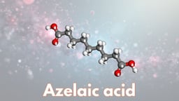 Azelaic acid là hoạt chất gì? Tác dụng và cách dùng