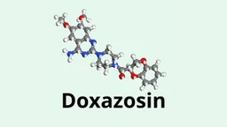 Doxazosin là hoạt chất gì? Tác dụng và cách dùng