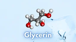 Glycerin là gì? Vai trò và ứng dụng trong đời sống