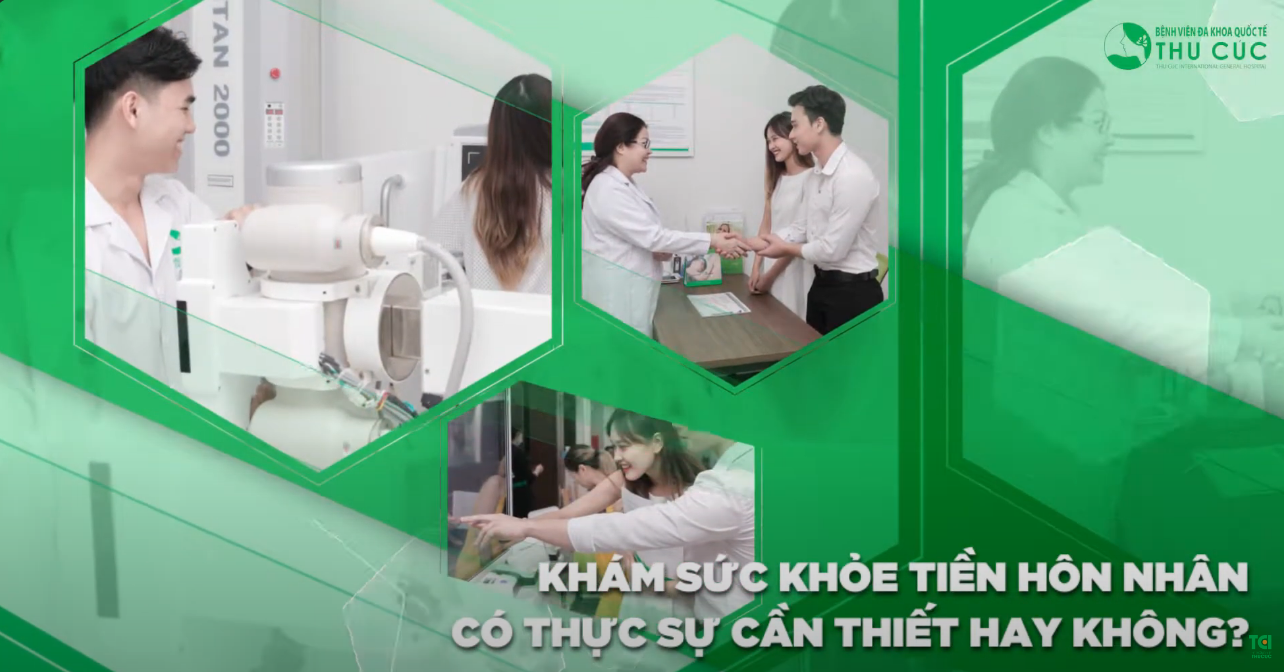 KHÁM TIỀN HÔN NHÂN - KHỞI ĐẦU HẠNH PHÚC TRỌN VẸN