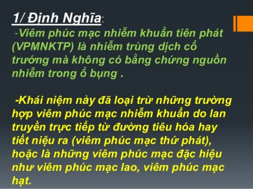 Viêm phúc mạc nhiễm khuẩn tiên phát là tình trạng nhiễm trùng dịch cổ trướng không phải do tình trạng viêm nhiễm hoặc bệnh lý ngoại khoa đang diễn ra tại ổ bụng.
