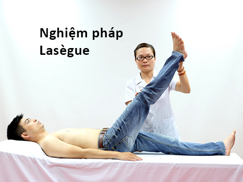 Nghiệm pháp Lasègue trong chẩn đoán hội chứng thắt lưng hông Nghiệm pháp Lasègue trong chẩn đoán hội chứng thắt lưng hông
