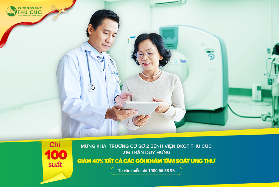 Tặng ngay 40% các Gói tầm soát ung thư nhân dịp khai trương Phòng khám - Bệnh viện Thu Cúc