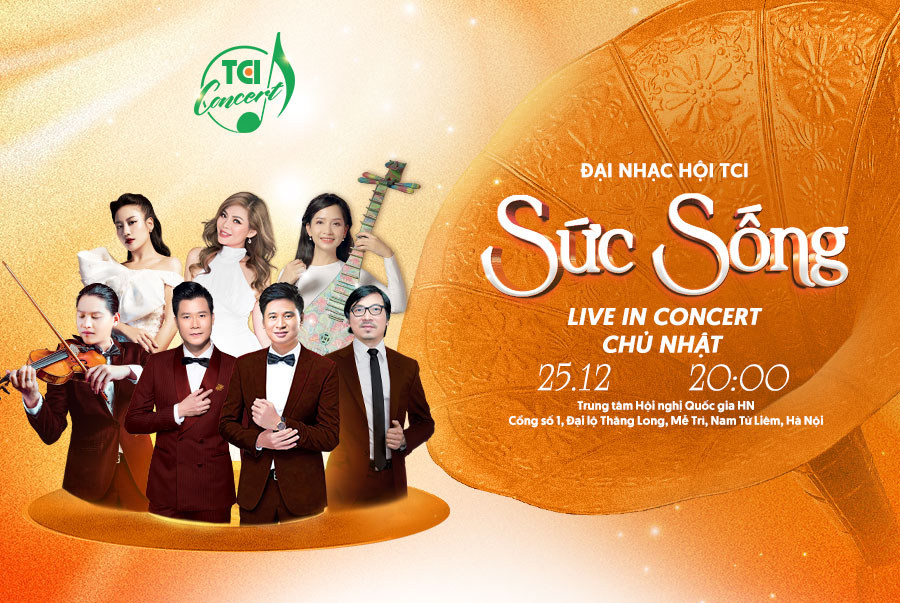 Đại nhạc hội TCI Sức sống diễn ra vào ngày 25/12/2022 tại Trung tâm hội nghị Quốc gia Hà Nội