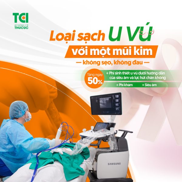 Siêu ưu đãi tháng 07/2025 dịch vụ sinh thiết u vú dưới hướng dẫn của siêu âm và lực hút chân không